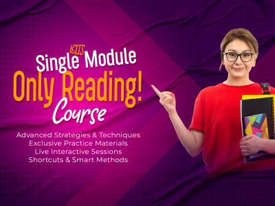 IELTS Single Module Course – Focus on Only Reading!