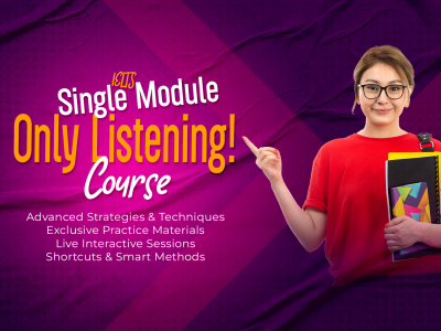 IELTS Single Module Course – Focus on Only Listening!